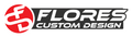 Flores Custom Design